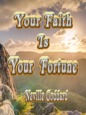 cover image of Your Faith Is Your Fortune